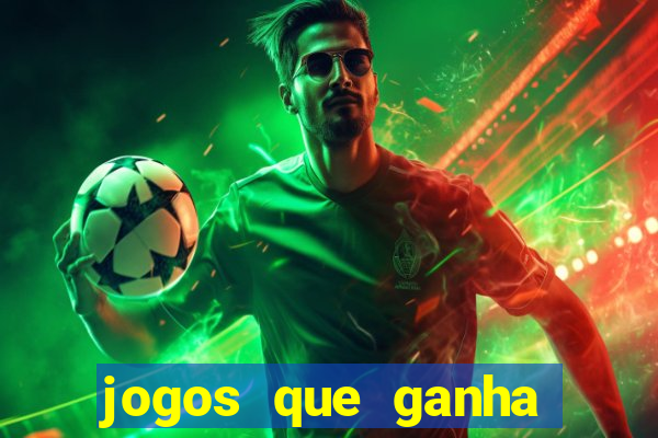 jogos que ganha dinheiro gratis